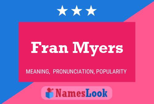 Постер имени Fran Myers