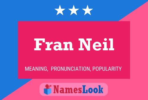 Постер имени Fran Neil