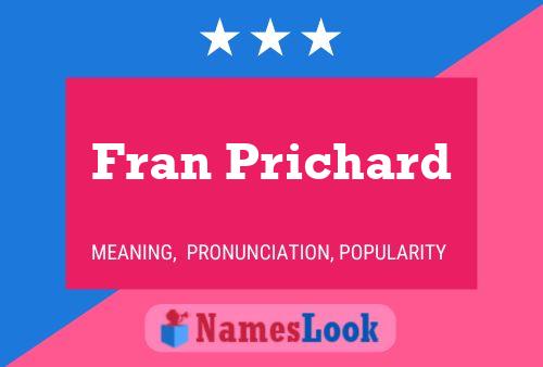 Постер имени Fran Prichard