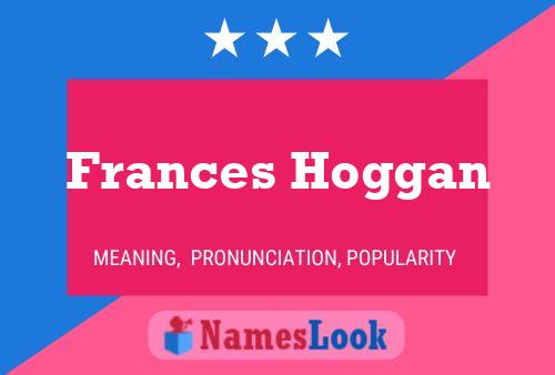 Постер имени Frances Hoggan