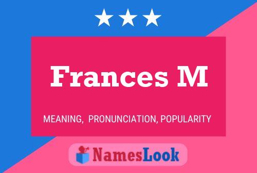 Постер имени Frances M