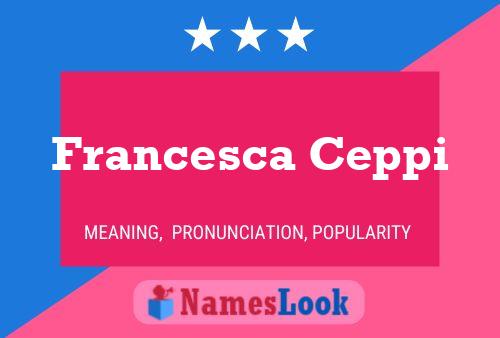 Постер имени Francesca Ceppi