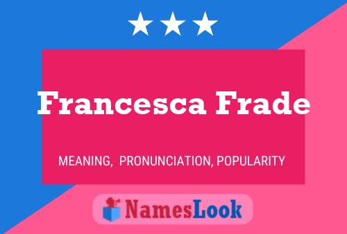 Постер имени Francesca Frade