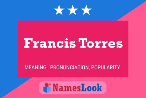 Постер имени Francis Torres