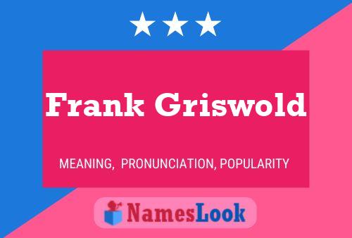 Постер имени Frank Griswold