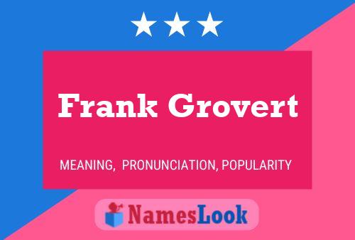 Постер имени Frank Grovert