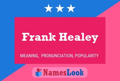 Постер имени Frank Healey