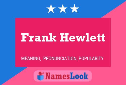 Постер имени Frank Hewlett