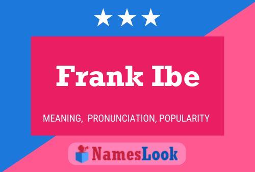 Постер имени Frank Ibe