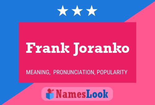 Постер имени Frank Joranko