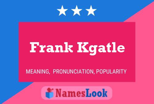 Постер имени Frank Kgatle