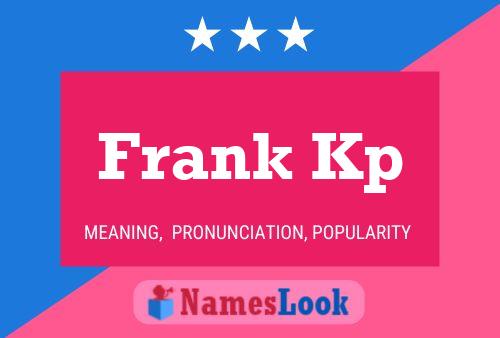 Постер имени Frank Kp