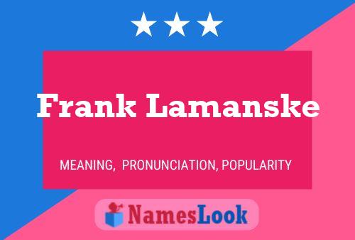 Постер имени Frank Lamanske