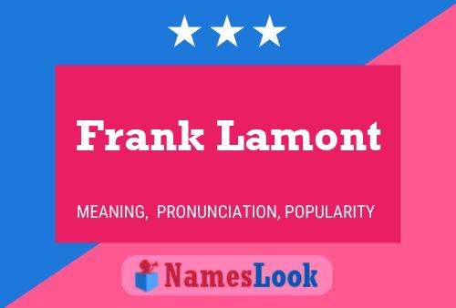 Постер имени Frank Lamont