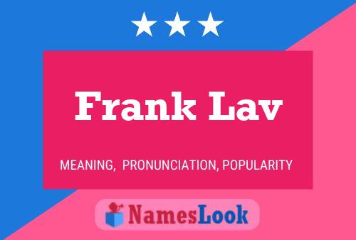 Постер имени Frank Lav