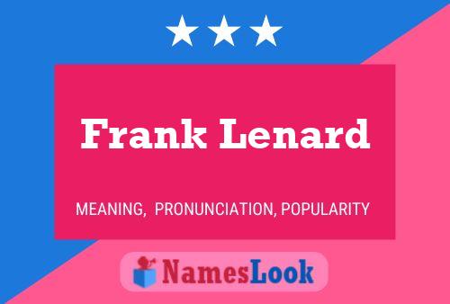 Постер имени Frank Lenard