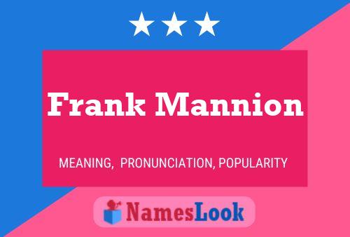 Постер имени Frank Mannion