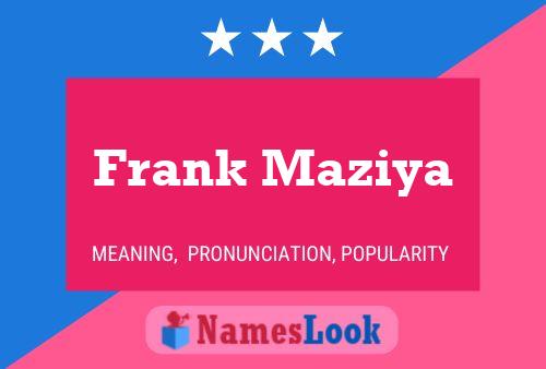 Постер имени Frank Maziya