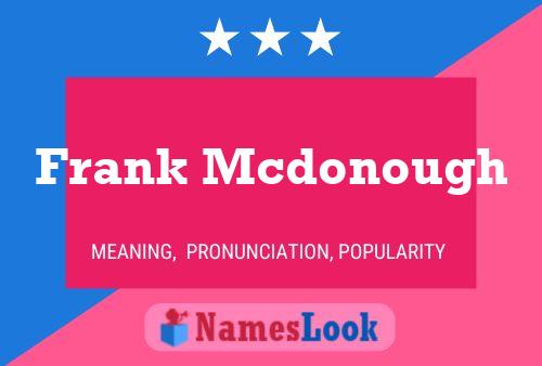 Постер имени Frank Mcdonough