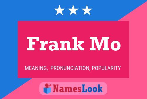 Постер имени Frank Mo