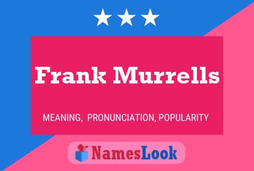 Постер имени Frank Murrells