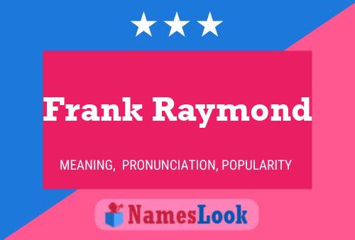 Постер имени Frank Raymond