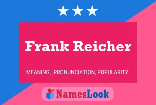 Постер имени Frank Reicher