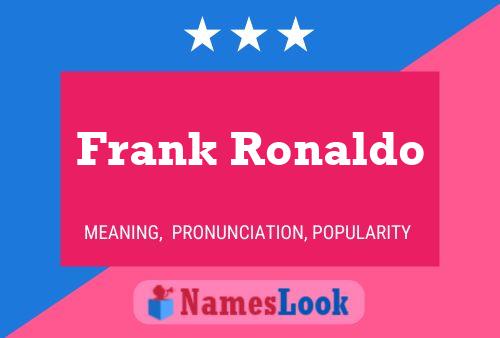 Постер имени Frank Ronaldo