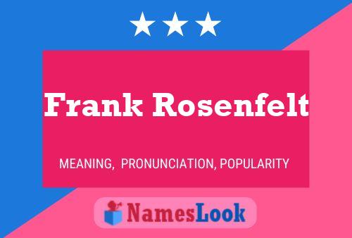 Постер имени Frank Rosenfelt