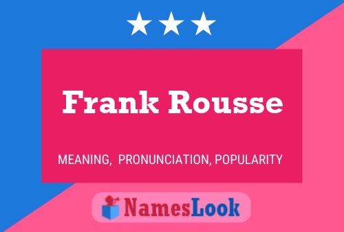 Постер имени Frank Rousse