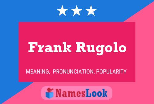 Постер имени Frank Rugolo