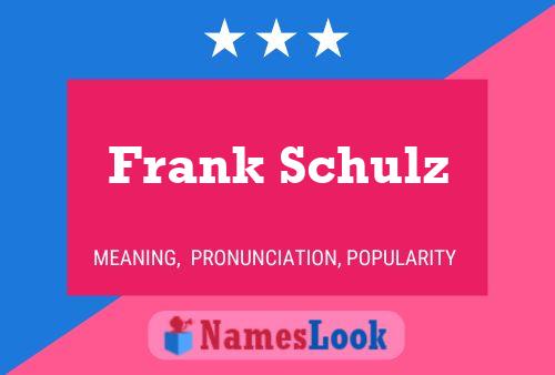 Постер имени Frank Schulz