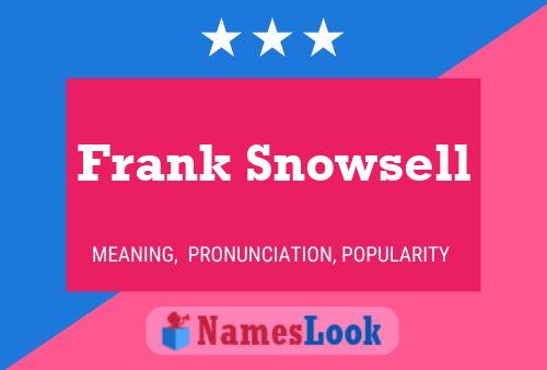 Постер имени Frank Snowsell