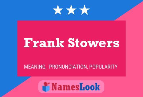 Постер имени Frank Stowers