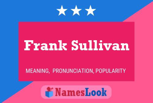 Постер имени Frank Sullivan