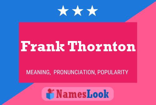 Постер имени Frank Thornton