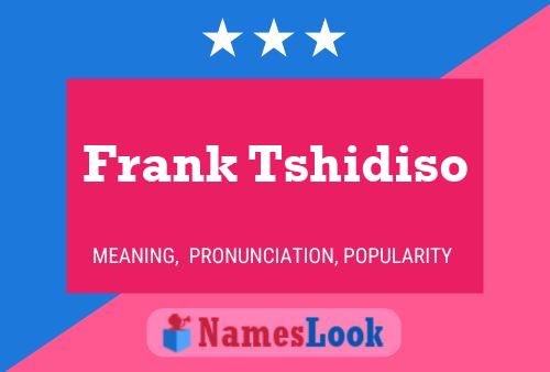 Постер имени Frank Tshidiso