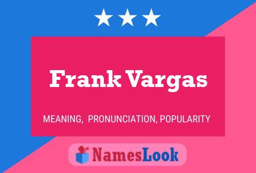 Постер имени Frank Vargas