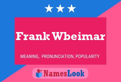 Постер имени Frank Wbeimar