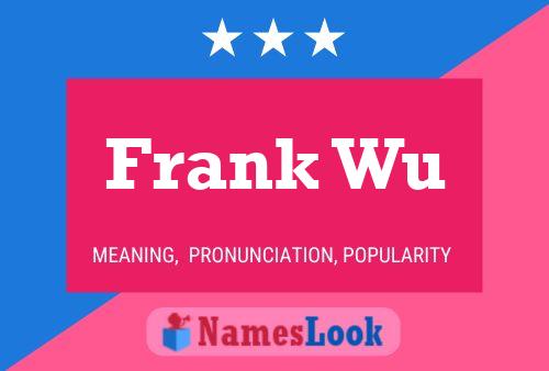 Постер имени Frank Wu