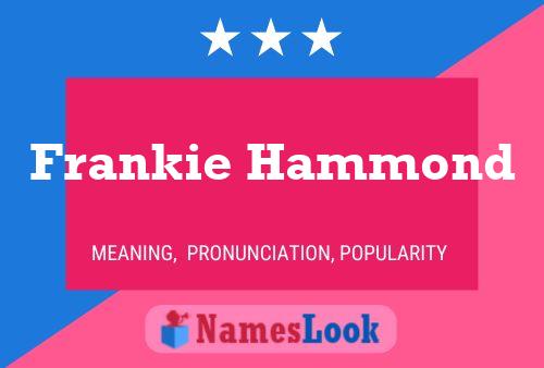 Постер имени Frankie Hammond