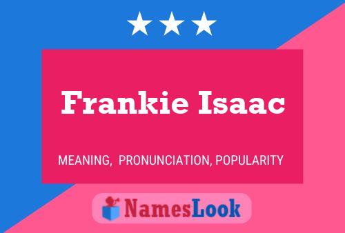 Постер имени Frankie Isaac