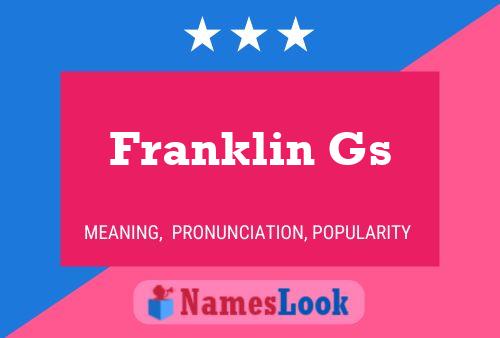 Постер имени Franklin Gs