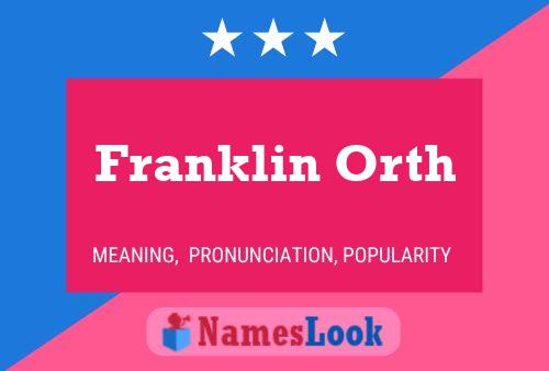 Постер имени Franklin Orth