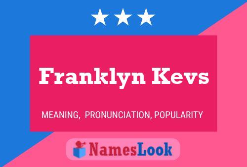 Постер имени Franklyn Kevs