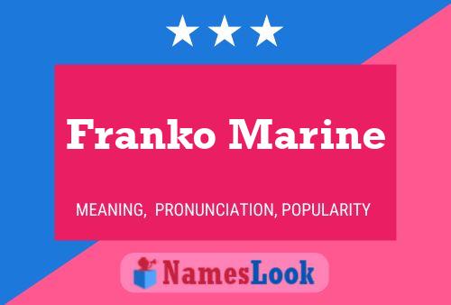 Постер имени Franko Marine