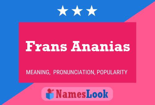 Постер имени Frans Ananias