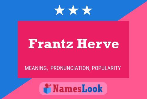 Постер имени Frantz Herve