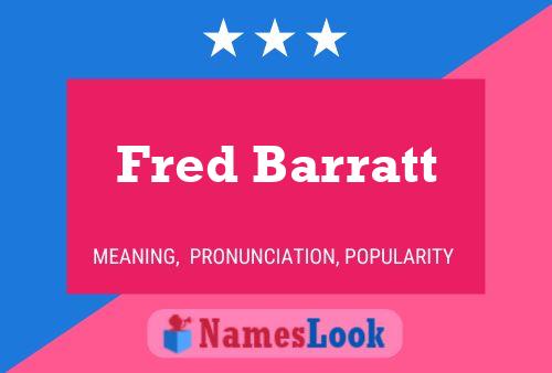 Постер имени Fred Barratt