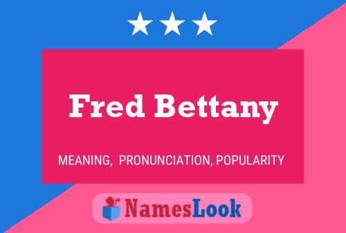 Постер имени Fred Bettany